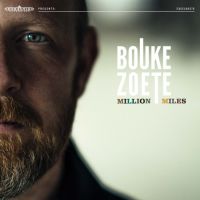 Zoete, Bouke Million Miles (lp+cd)