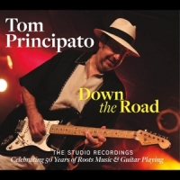 Principato, Tom Down The Road - The Studio Recordings