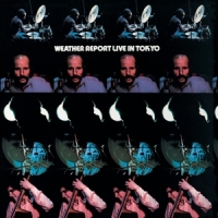 Weather Report Live In Tokyo (2lp/180gr./33rpm)