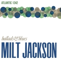 Jackson, Milt Ballads & Blues (lp/180gr./33rpm)