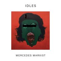 Idles Mercedes Marxist / I Dream Guilloti