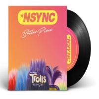 Nsync Better Place (from Trolls Band Together)