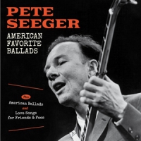 Seeger, Pete American Favorite Ballads/american Ballads/love Songs..