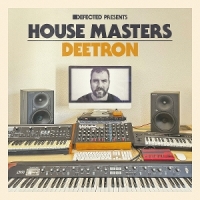 Deetron Defected Presents House Masters