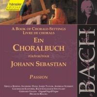 Bach, J.s. Passion-ein Choralbuch