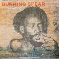 Burning Spear Travelling (1974-1979)