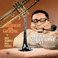 Dizzy Gillespie Quintet The Ebullient Mr. Gillespie
