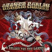 Orange Goblin Eulogy For The Damned
