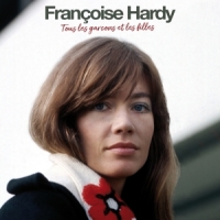 Hardy, Francoise Tous Les Garcons Et Les Filles