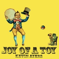 Ayers, Kevin Joy Of A Toy