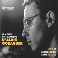 Goraguer, Alain Le Monde Instrumental D Alain Gorag