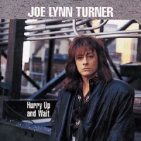 Turner, Joe Lynn Hurry Up And Wait