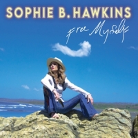 Hawkins, Sophie B. Free Myself