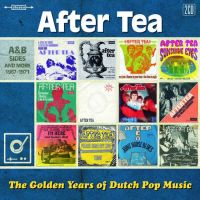 After Tea Golden Years Of Dutch Pop Music