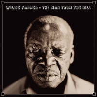 Farmer, Willie Man From The Hill