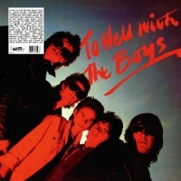 Boys, The To Hell With The Boys