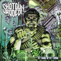 Shotgun Rodeo By Hook Or By Crook