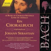 Bach, J.s. Patience-ein Choralbuch
