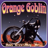 Orange Goblin Time Travelling Blues