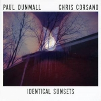 Dunmall, Paul & Chris Corsano Identical Sunsets