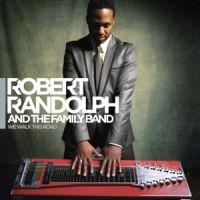 Randolph, Robert & Family Band We Walk This Road