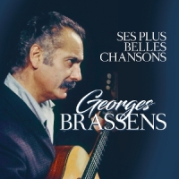 Brassens, Georges Ses Plus Belles Chansons