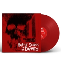 Mr. Irish Bastard Battle Songs Of The Damned (ltd Red