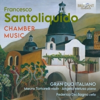 Gran Duo Italiano Santoliquido: Chamber Music