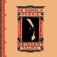 Talma, Meindert De Domela Passie -book+cd-