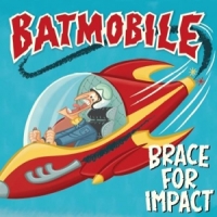 Batmobile Brace For Impact