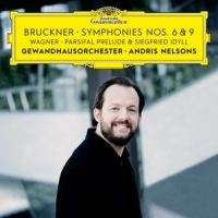 Gewandhausorchester, Andris Nelsons Bruckner  Symphonies Nos. 6 & 9 - W