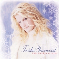 Yearwood, Trisha The Sweetest Gift