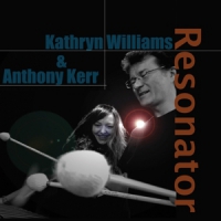 Williams, Kathryn & Anthony Kerr Resonator
