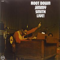 Smith, Jimmy Root Down - Live