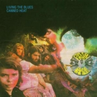 Canned Heat Living The Blues
