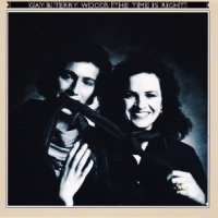 Gay & Terry Woods The Time Is Right