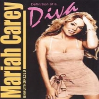 Carey, Mariah Definition Of A Diva