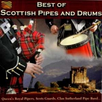 Queens Royal Pipers, Scots Guards Best Of Scottish Pipes And Drums