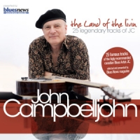 Campbelljohn, John Land Of The Livin' - 25 Legendary Tracks Of Jc