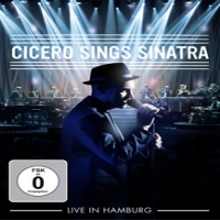 Cicero, Roger Cicero Sings Sinatra - Live In Hamburg