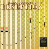 Ekseption Beggar Julia S Time Trip
