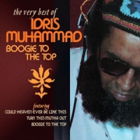 Muhammad, Idris Boogie To The Top - The Very Best Of