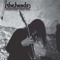 Heads, The Reverberations Vol. 3 (mixed)