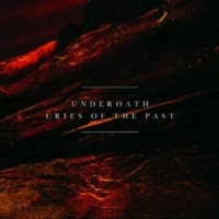 Underoath Cries Of The Past (re-issue)
