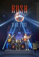 Rush R40 -live-