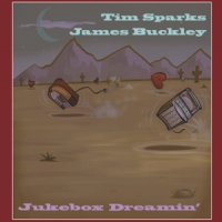 Sparks, Tim & James Buckley Jukebox Dreamin
