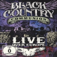 Black Country Communion Live Over Europe