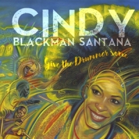 Blackman Santana, Cindy Give The Drummer Some