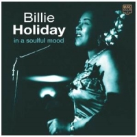 Holiday, Billie In A Soulful Mood