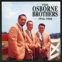 Osborne Brothers Bluegrass 1956-1968